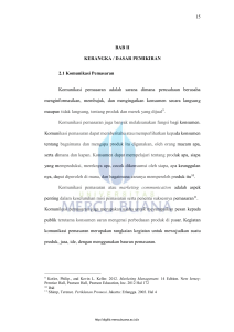15 BAB II KERANGKA / DASAR PEMIKIRAN 2.1 Komunikasi