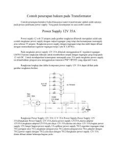 Contoh penerapan hukum pada Transformator Power Supply 12V 35A