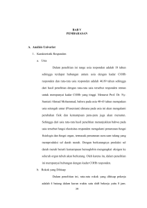 39 BAB V PEMBAHASAN A. Analisis Univariat 1. Karakteristik