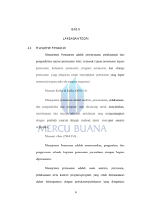 BAB II LANDASAN TEORI 2.1 Manajemen Pemasaran Manajemen