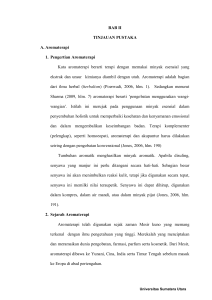 BAB II TINJAUAN PUSTAKA A. Aromaterapi 1. Pengertian