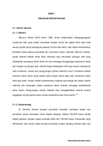 BAB 2 TINJAUAN KEPUSTAKAAN 2.1. Stroke Iskemik 2.1.1. Definisi