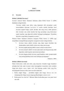 9 BAB 2 LANDASAN TEORI 2.1 Investasi Definisi 1 (Definisi