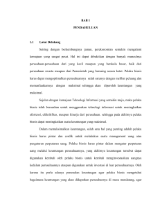 BAB 1 PENDAHULUAN 1.1 Latar Belakang Seiring dengan