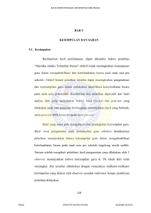 BAB V KESIMPULAN DAN SARAN 5.1. Kesimpulan Berdasarkan