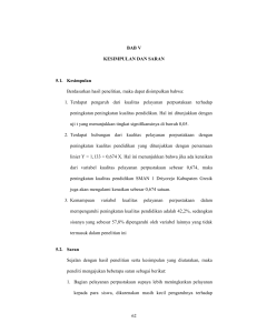 62 BAB V KESIMPULAN DAN SARAN 5.1. Kesimpulan Berdasarkan