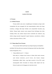 BAB II KAJIAN PUSTAKA 2.1 Penuaan 2.1.1 Definisi Penuaan