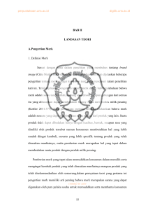 BAB II LANDASAN TEORI A.Pengertian Merk 1. Definisi Merk