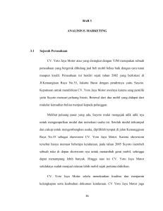 BAB 3 ANALISIS E-MARKETING 3.1 Sejarah Perusahaan CV. Yoto