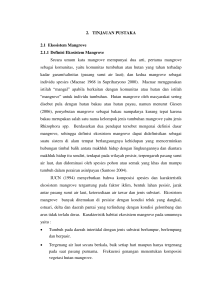 7 2. TINJAUAN PUSTAKA 2.1 Ekosistem Mangrove