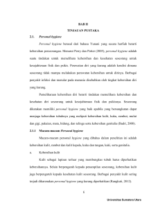 BAB II TINJAUAN PUSTAKA 2.1. Personal hygiene Personal