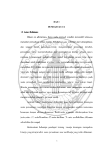 1 BAB I PENDAHULUAN 1.1 Latar Belakang Dalam era globalisasi