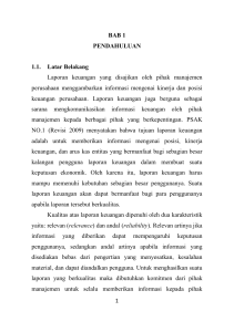 1 BAB 1 PENDAHULUAN 1.1. Latar Belakang Laporan keuangan