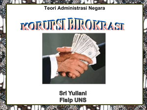 Korupsi Birokrasi - Sri Yuliani FISIP UNS