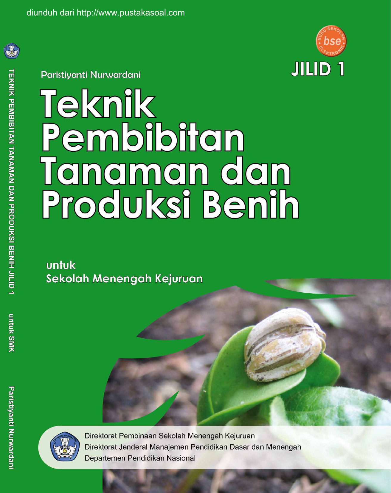 Teknik Pembibitan Tanaman Dan Produksi Benih