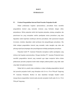 63 BAB IV PEMBAHASAN IV. Evaluasi Pengendalian Internal Pada