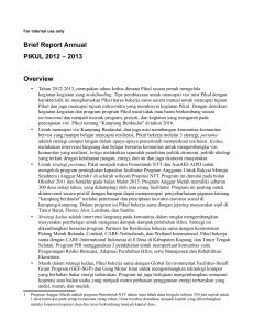 Brief Report Annual PIKUL 2012 – 2013 Overview