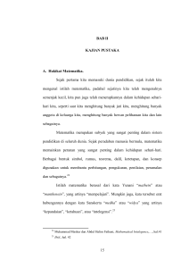 15 BAB II KAJIAN PUSTAKA A. Hakikat Matematika. Sejak pertama