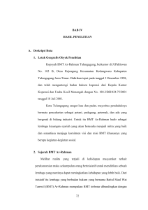 72 BAB IV HASIL PENELITIAN A. Deskripsi Data 1. Letak Geografis