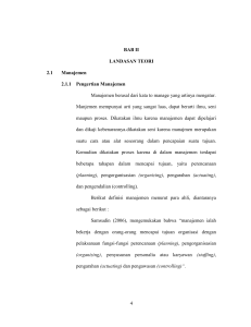 4 BAB II LANDASAN TEORI 2.1 Manajemen 2.1.1 Pengertian