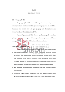 1 BAB II LANDASAN TEORI 2.1 Company Profile Company profile