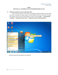 BAB I MENGENAL AUTODESK INVENTOR PROFESSIONAL 2012