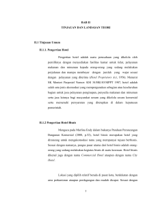 BAB II TINJAUAN DAN LANDASAN TEORI II.1 Tinjauan Umum II.1.1