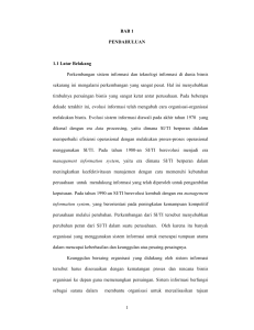 1 BAB 1 PENDAHULUAN 1.1 Latar Belakang Perkembangan sistem