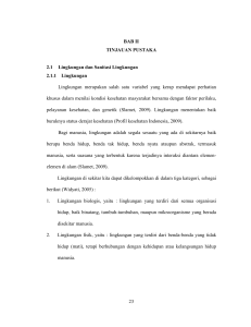 23 BAB II TINJAUAN PUSTAKA 2.1 Lingkungan dan Sanitasi