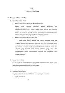 BAB II TINJAUAN PUSTAKA A. Pengertian Rekam Medis 7