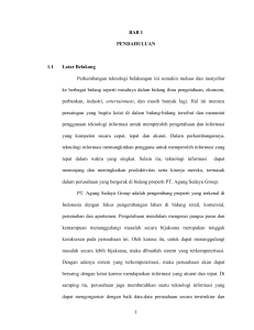 1 BAB 1 PENDAHULUAN 1.1 Latar Belakang Perkembangan