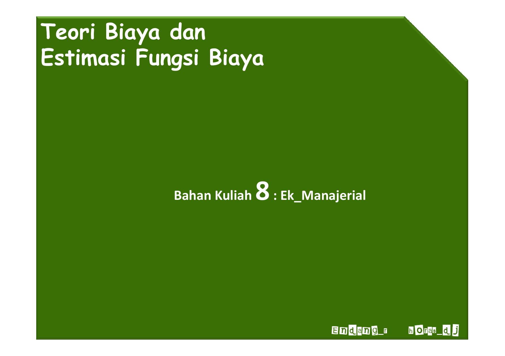 Teori Biaya Dan Estimasi Fungsi Biaya