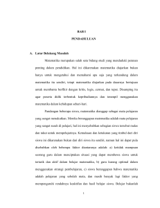 BAB I PENDAHULUAN A. Latar Belakang Masalah Matematika