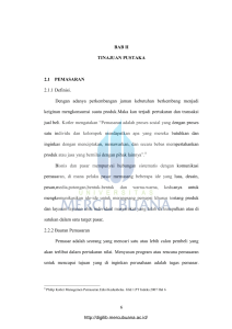 BAB II TINAJUAN PUSTAKA 2.1 PEMASARAN 2.1.1 Definisi