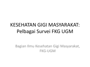 kebutuhan dan pelayanan kesehatan gigi masyarakat