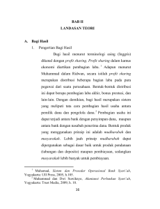 16 BAB II LANDASAN TEORI A. Bagi Hasil 1. Pengertian Bagi Hasil