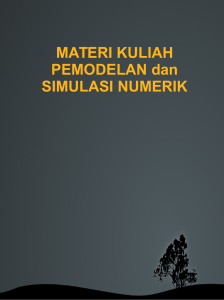 MATERI KULIAH PEMODELAN dan SIMULASI NUMERIK