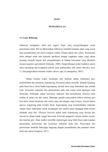 BAB 1 PENDAHULUAN 1.1 Latar Belakang Indonesia merupakan