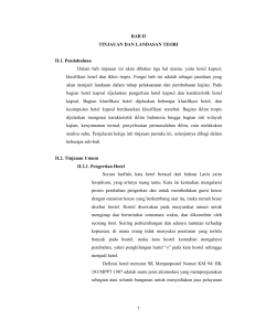 7 BAB II TINJAUAN DAN LANDASAN TEORI II.1. Pendahuluan