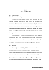 BAB II TINJAUAN PUSTAKA 2.1. Uraian Teoritis 2.1.1. Pemasaran