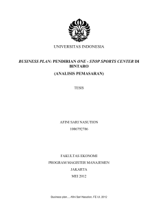 UNIVERSITAS INDONESIA BUSINESS PLAN: PENDIRIAN ONE