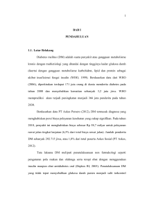1 1 BAB I PENDAHULUAN 1.1. Latar Belakang Diabetes melitus (DM)