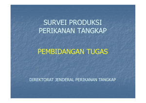 SURVEI PRODUESI PERIEANAN TANGEAP PEMBIDANGAN TUGAS