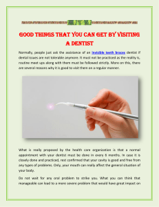 Good Things That You Can Get By Visiting A Dentist