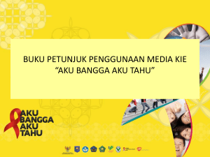 Buku Petunjuk KIE 'Aku Bangga Aku Tahu' tentang Kesehatan Reproduksi, Narkoba, HIV/AIDS