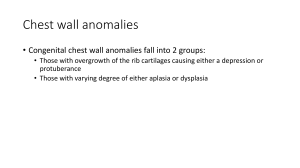 Chest wall anomalies