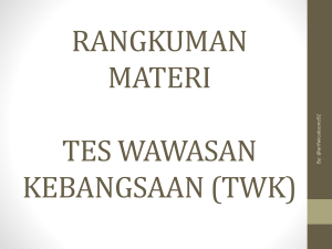[PPT] BAHAN MATERI TES WAWASAN KEBANGSAAN (TWK) - REVISI II-1