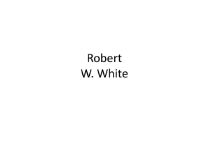 ROBERT W WHITE