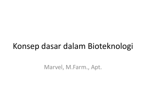 Konsep dasar dalam Bioteknologi