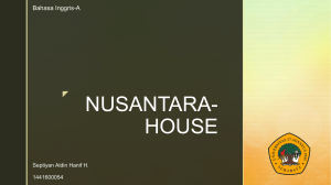 NUSANTARA- HOUSE